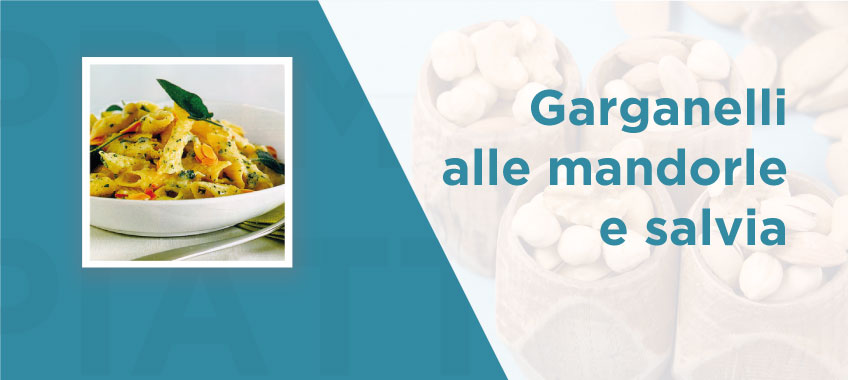 Garganelli alle mandorle e salvia - Vincenzo Caputo SRL